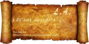 Löbel Acicét névjegykártya